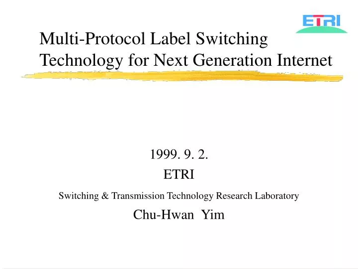 multi protocol label switching technology for next generation internet