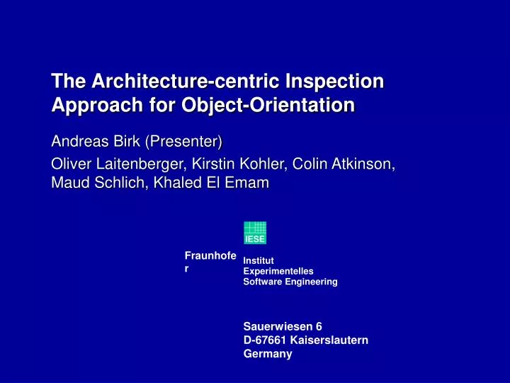 the architecture centric inspection approach for object orientation