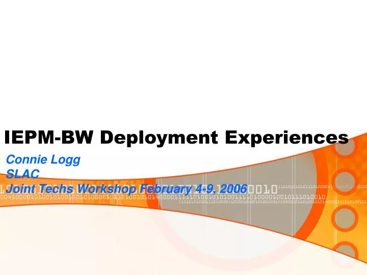 iepm bw deployment experiences