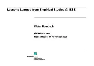Lessons Learned from Empirical Studies @ IESE