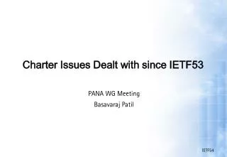 Charter Issues Dealt with since IETF53