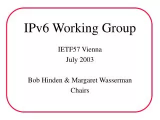 IPv6 Working Group