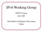 IPv6 Working Group Agenda and Milestones from IETF57, Vienna - July 2003 - slide 1