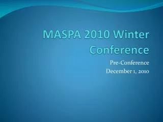 MASPA 2010 Winter Conference