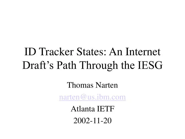 id tracker states an internet draft s path through the iesg