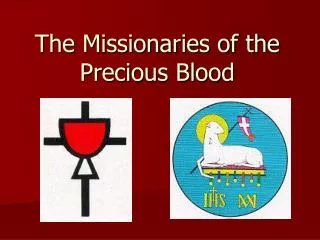 The Missionaries of the Precious Blood