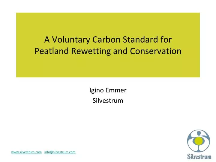 a voluntary carbon standard for peatland rewetting and conservation
