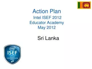Action Plan Intel ISEF 2012 Educator Academy May 2012