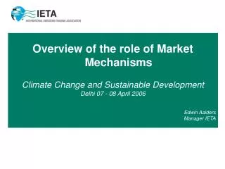 Overview of the role of Market Mechanisms Climate Change and Sustainable Development