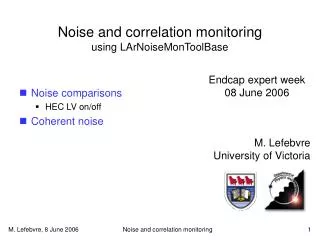 Noise and correlation monitoring using LArNoiseMonToolBase