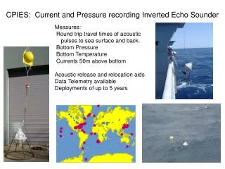 CPIES: Current and Pressure recording Inverted Echo Sounder