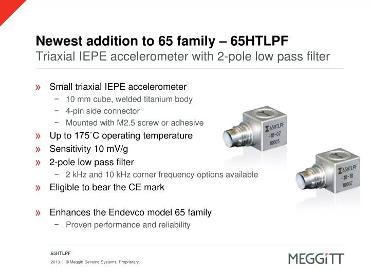 newest addition to 65 family 65htlpf triaxial iepe accelerometer with 2 pole low pass filter
