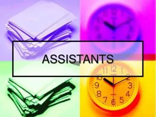 assistants