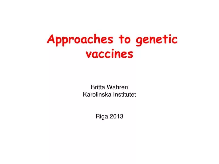 approaches to genetic vaccines