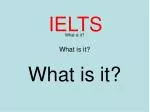 What is it? What is it? - slide 1
