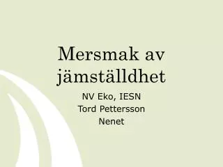 Mersmak av jämställdhet NV Eko, IESN Tord Pettersson Nenet