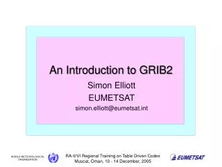 An Introduction to GRIB2