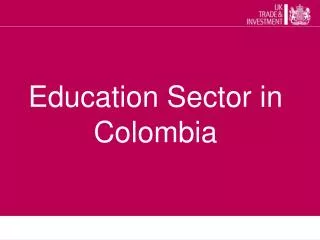 Education Sector in Colombia