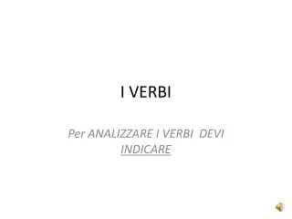 i verbi