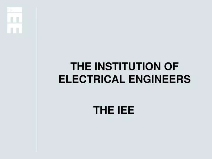 the institution of electrical engineers