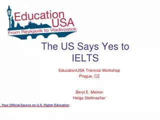 The US Says Yes to IELTS