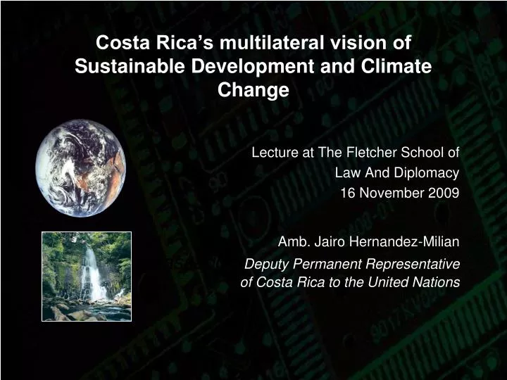 costa rica s multilateral vision of sustainable development and climate change