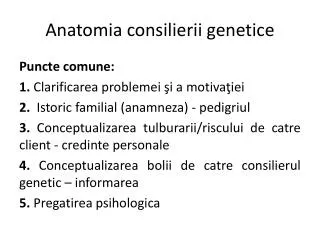 anatomia consilierii genetice