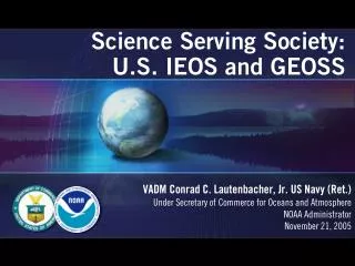 Science Serving Society: U.S. IEOS and GEOSS