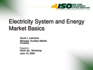 Electricity System and Energy Market Basics