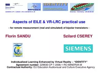 Aspects of EILE &amp; VR-LRC practical use