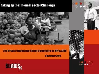 Taking Up the Informal Sector Challenge