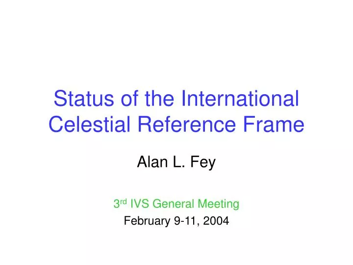 status of the international celestial reference frame