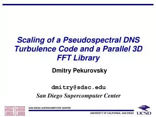 Scaling of a Pseudospectral DNS Turbulence Code and a Parallel 3D FFT Library