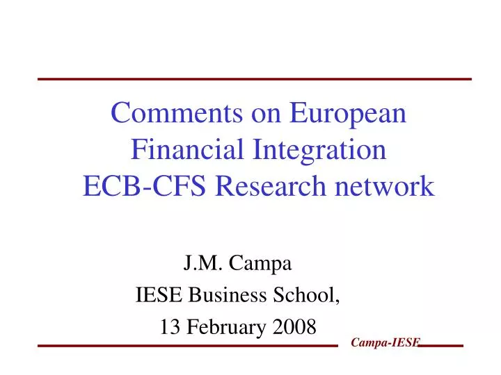 comments on european financial integration ecb cfs research network