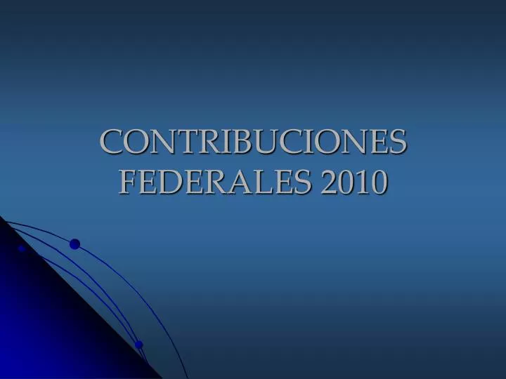 contribuciones federales 2010