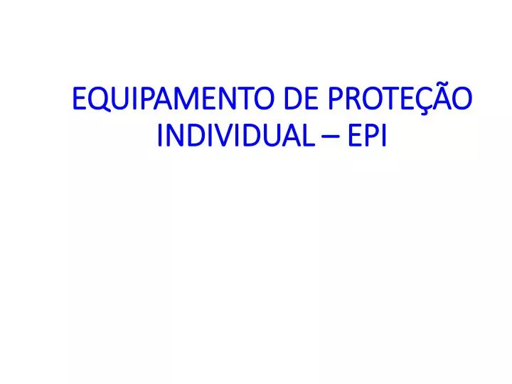 equipamento de prote o individual epi