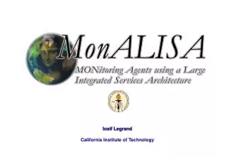 Iosif Legrand California Institute of Technology