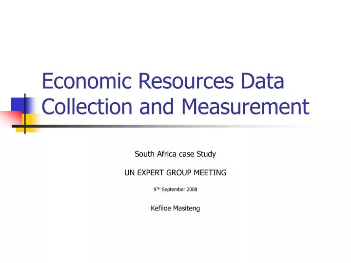 economic resources data collection and measurement