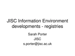 JISC Information Environment developments - registries