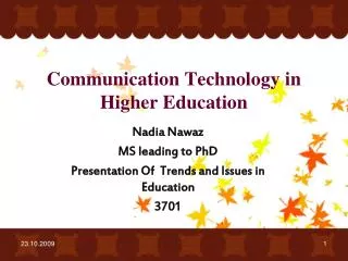 Communication Technology in Higher Education