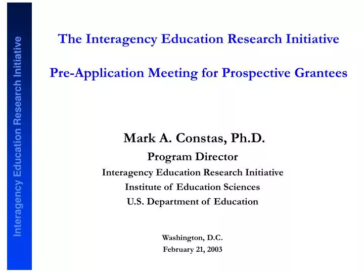 the interagency education research initiative pre application meeting for prospective grantees