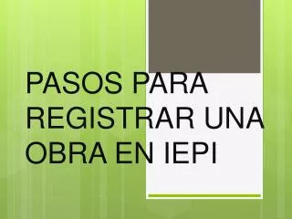 pasos para registrar una obra en iepi
