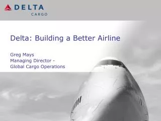 Delta: Building a Better Airline