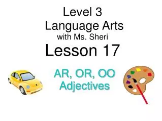 Level 3 Language Arts with Ms. Sheri Lesson 17