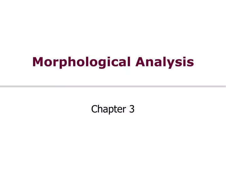 morphological analysis
