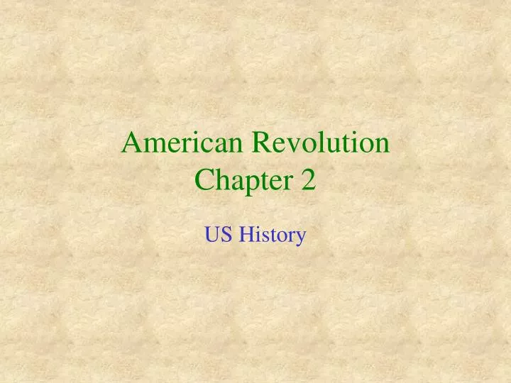american revolution chapter 2