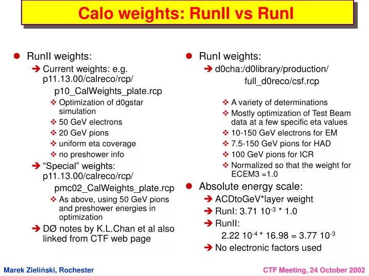 calo weights runii vs runi