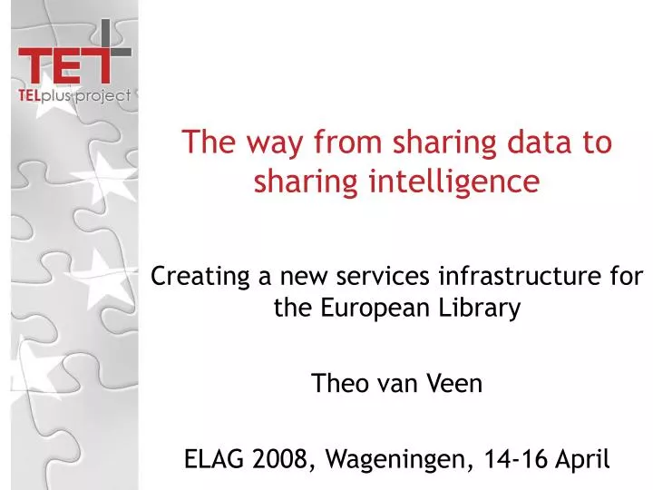 the way from sharing data to sharing intelligence