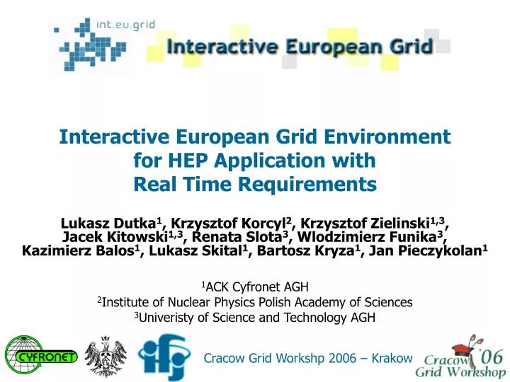 interactive european grid environment for hep application with real time requirements