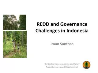 REDD and Governance Challenges in Indonesia